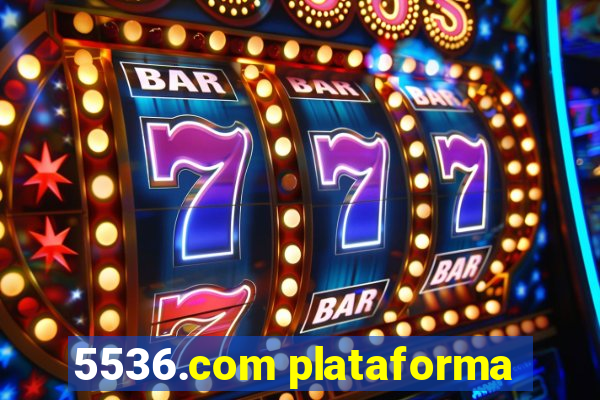 5536.com plataforma