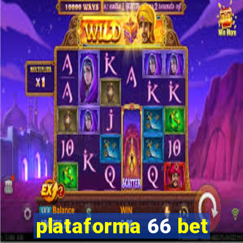 plataforma 66 bet