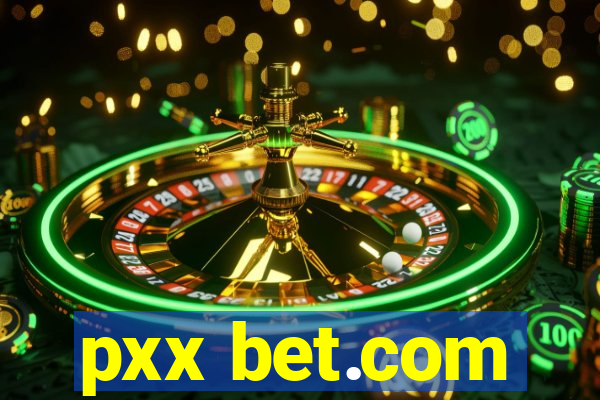 pxx bet.com