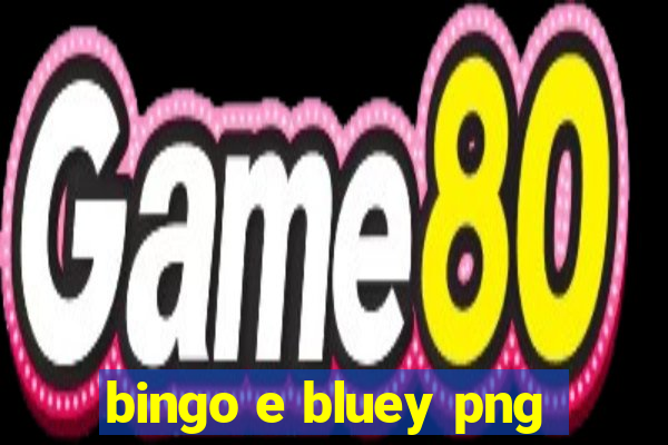 bingo e bluey png