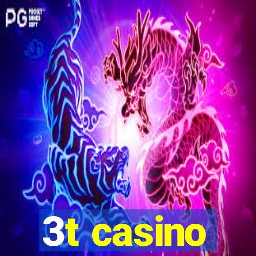 3t casino