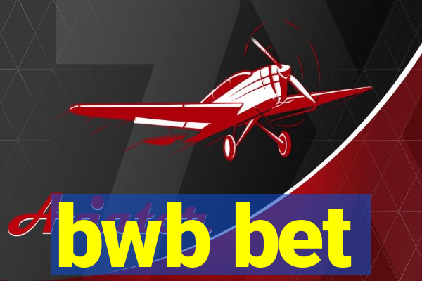 bwb bet