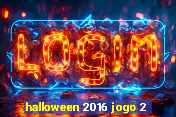 halloween 2016 jogo 2