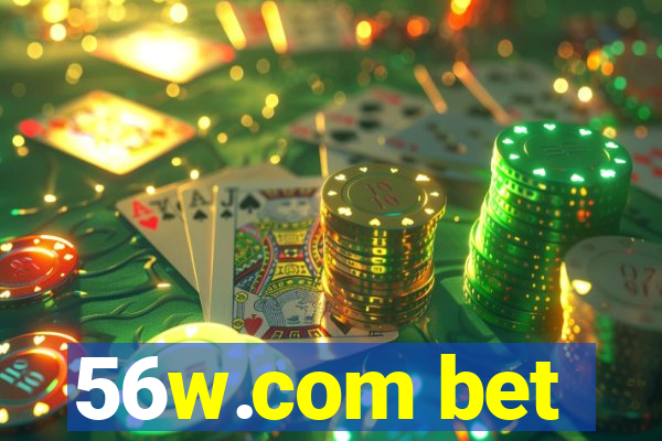 56w.com bet