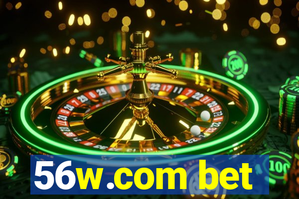 56w.com bet