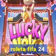 roleta fifa 24