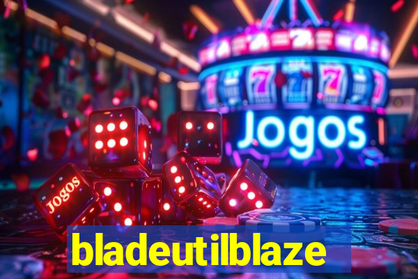 bladeutilblaze