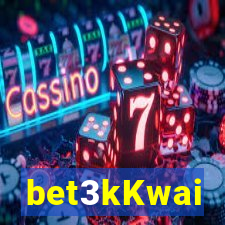 bet3kKwai