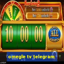 omegle tv telegram