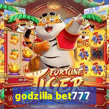 godzilla bet777