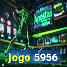 jogo 5956