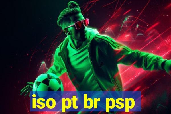 iso pt br psp