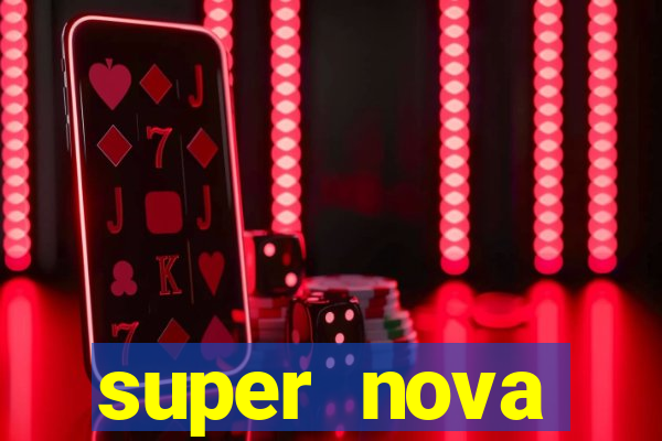 super nova itabirito itabirito portal supernova.com.br