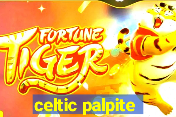 celtic palpite