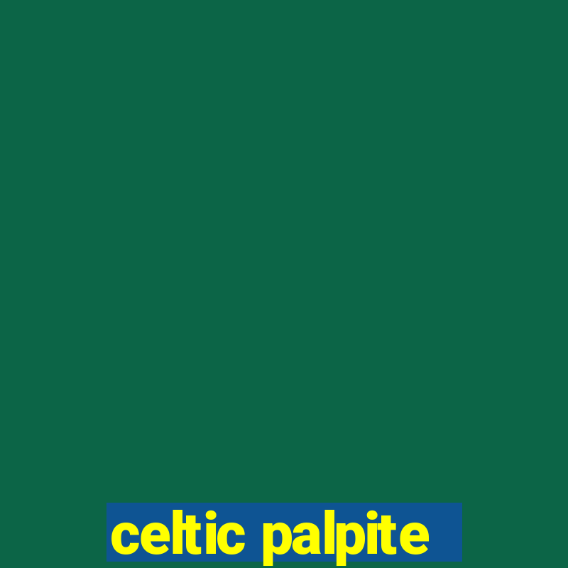 celtic palpite