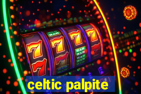 celtic palpite