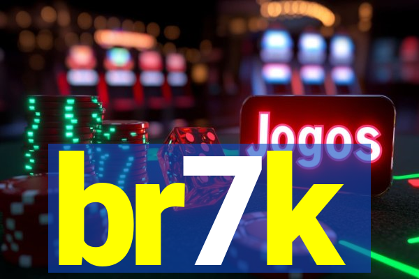 br7k