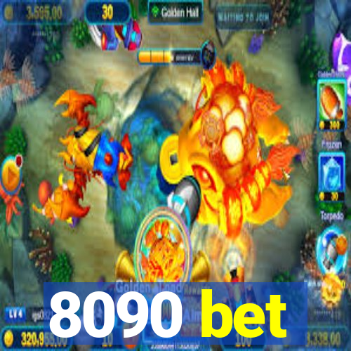 8090 bet