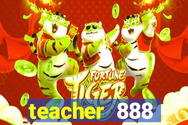 teacher 888 plataforma login