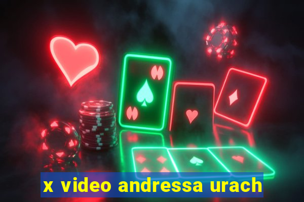 x video andressa urach