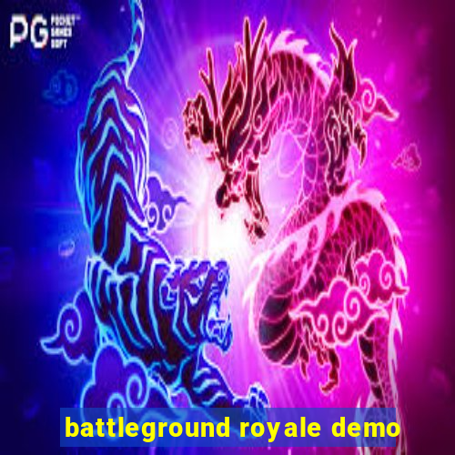 battleground royale demo