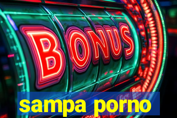 sampa porno