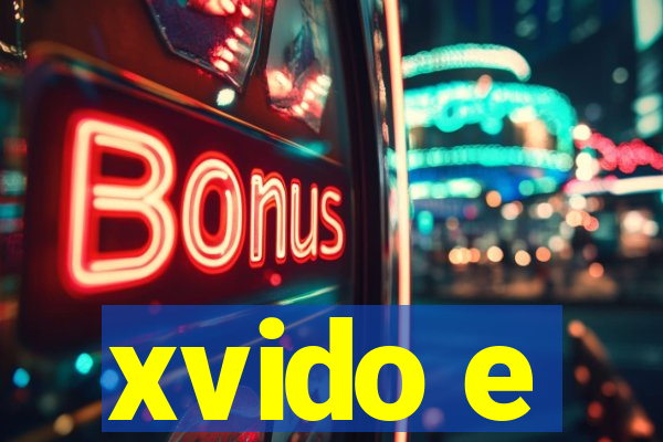 xvido e