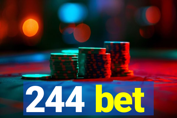 244 bet