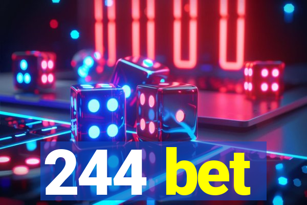 244 bet