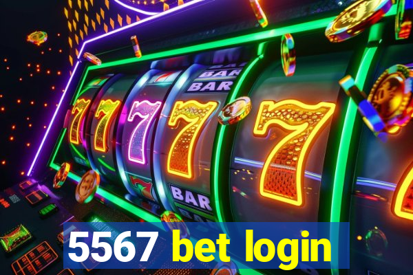 5567 bet login