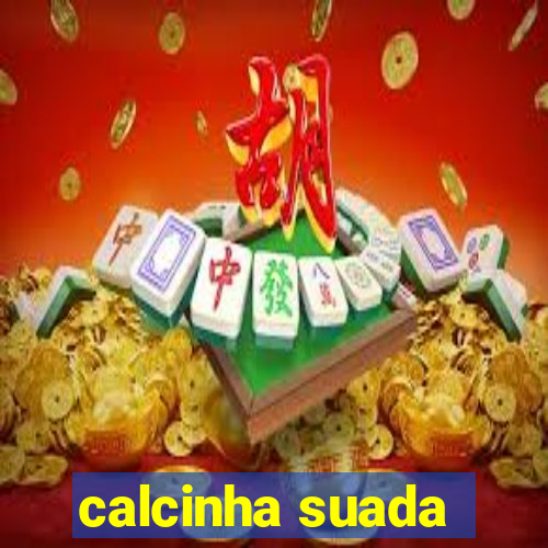 calcinha suada