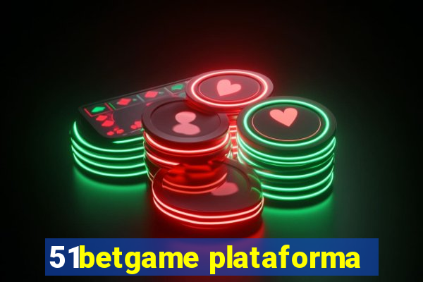 51betgame plataforma