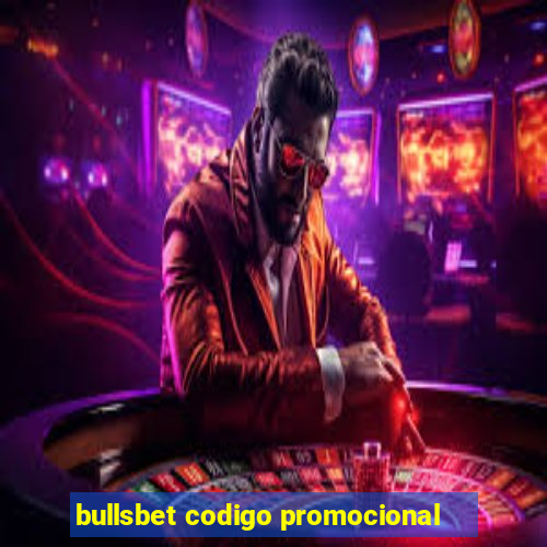 bullsbet codigo promocional