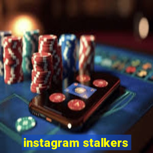 instagram stalkers