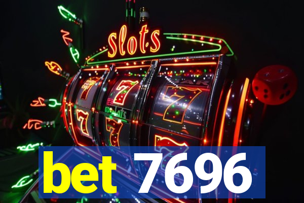 bet 7696