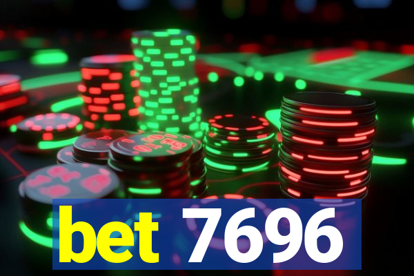 bet 7696