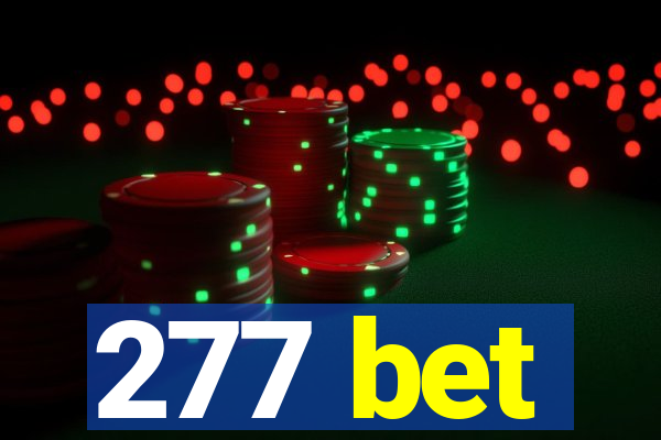 277 bet