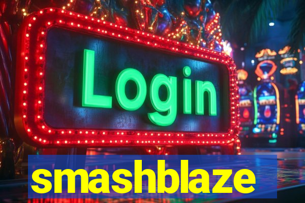 smashblaze