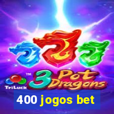 400 jogos bet