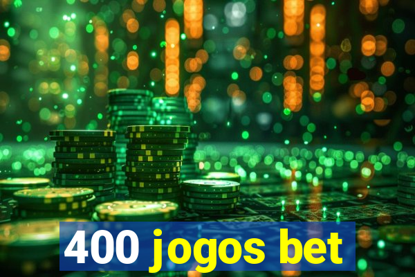 400 jogos bet