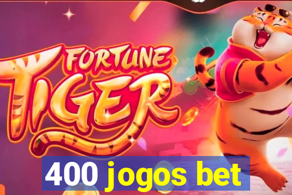 400 jogos bet