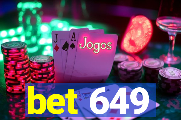 bet 649