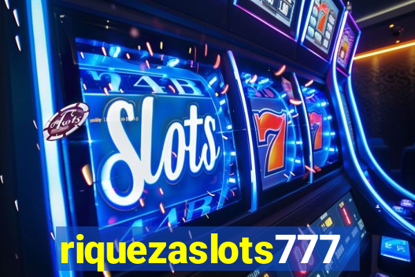 riquezaslots777