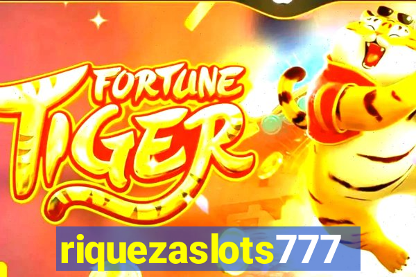 riquezaslots777