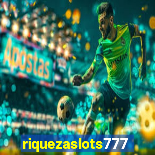 riquezaslots777