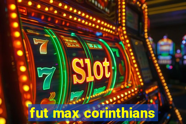 fut max corinthians