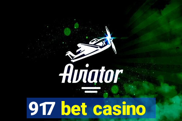 917 bet casino