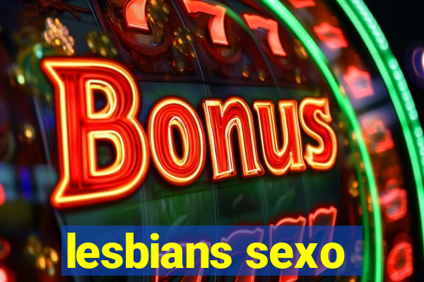 lesbians sexo