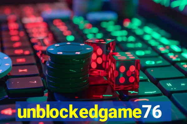 unblockedgame76