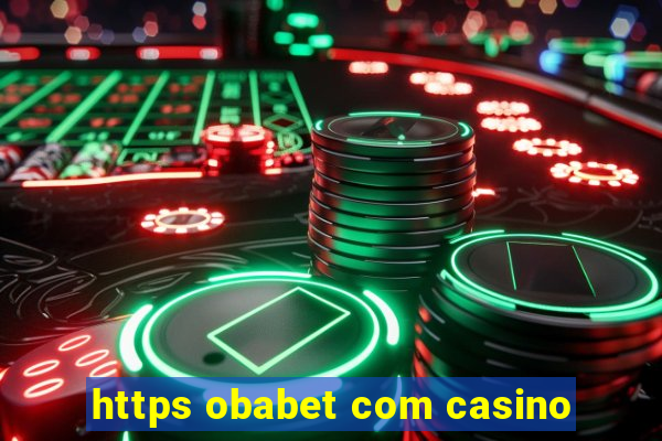 https obabet com casino